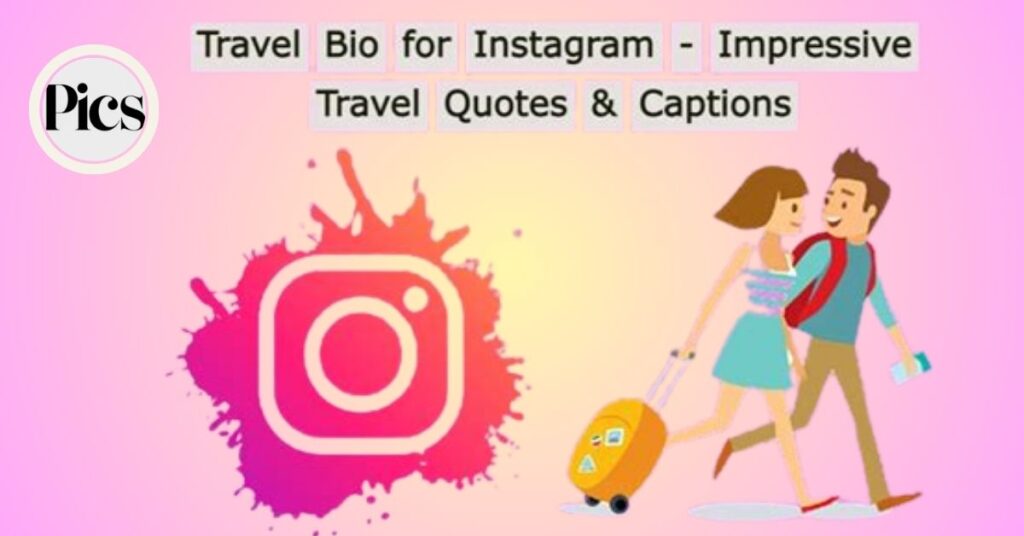 Travel Bio For Instagram