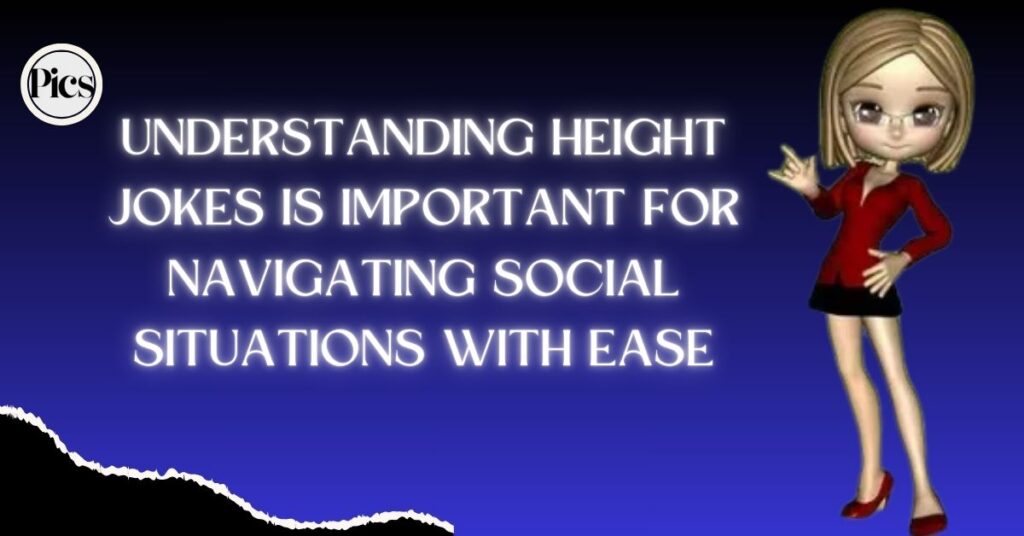 Understanding Height Jokes