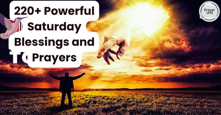 220+ Powerful Saturday Blessings and Prayers