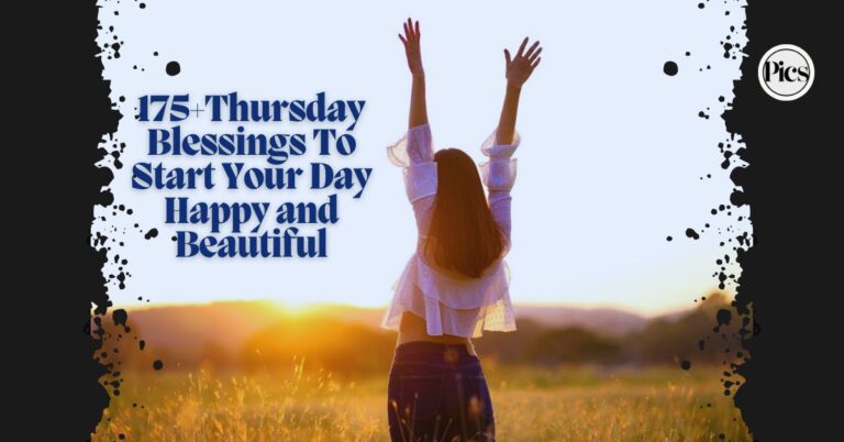 175+Thursday Blessings To Start Your Day Happy and Beautiful