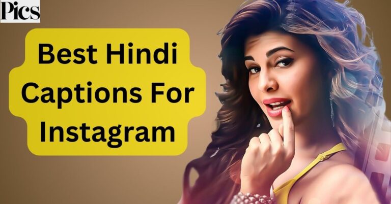 Best Hindi Captions For Instagram