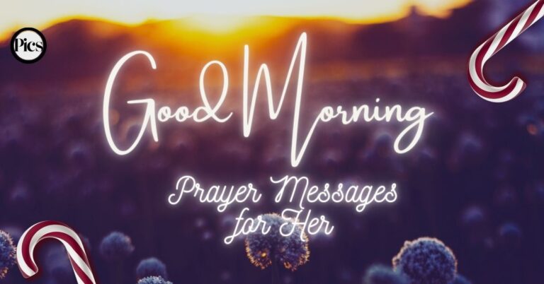 60 Sweet Good Morning Prayer Messages for Her