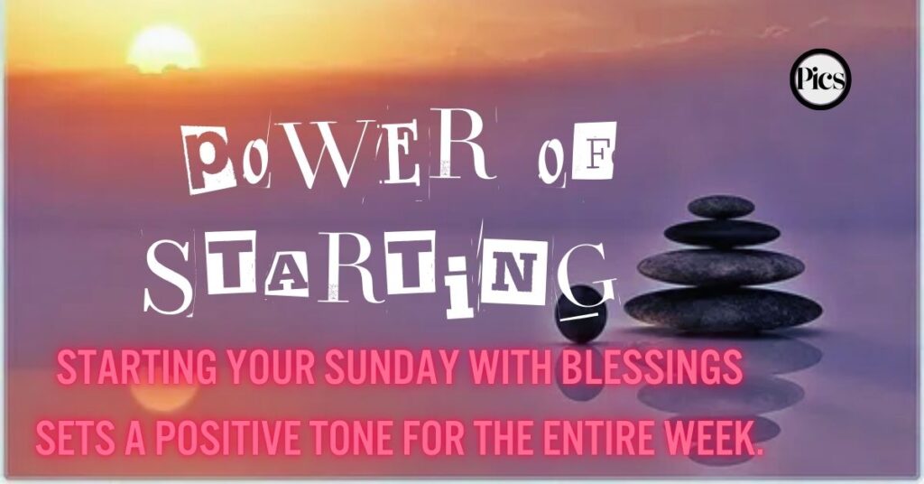 The Power of Starting Your Sunday with Blessings