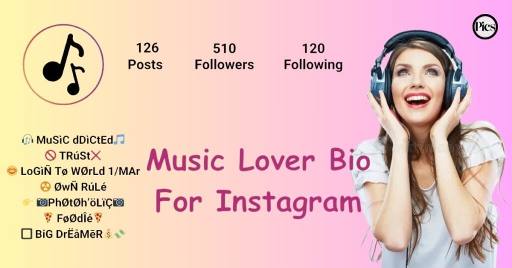 Music Lover Bio For Instagram For Girl Stylish