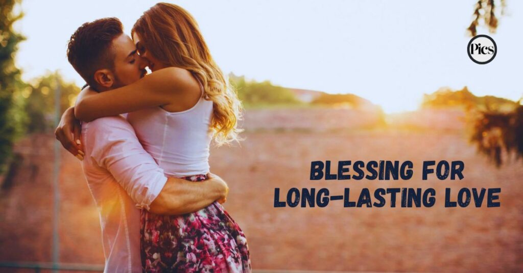 42. Blessing for Long-Lasting Love