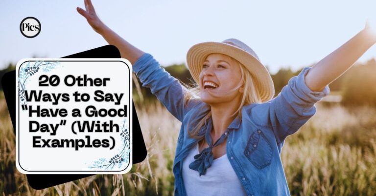 20 Other Ways to Say “Have a Good Day” (With Examples)