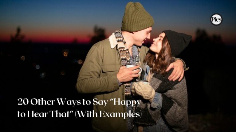 20 Other Ways to Say “Happy to Hear That” (With Examples)