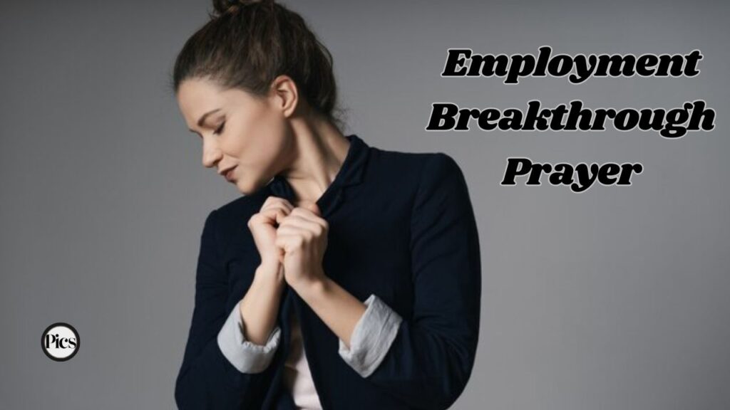 Employment Breakthrough Prayer