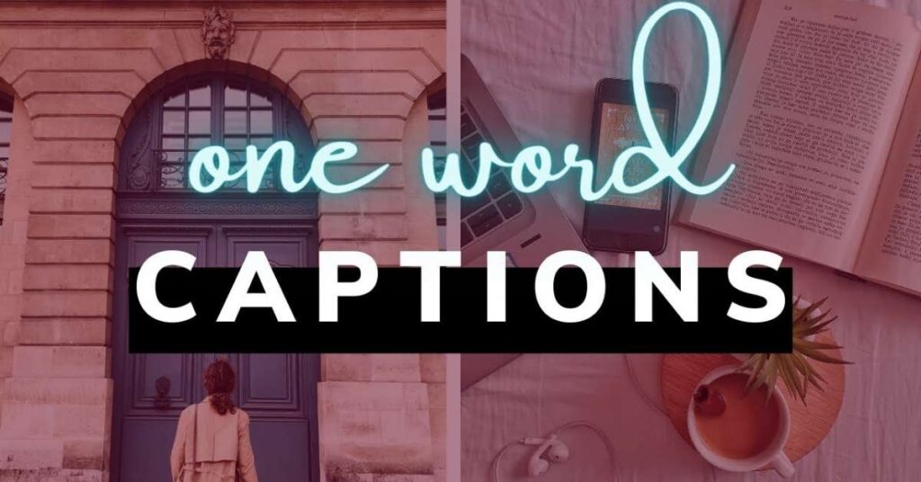 Creative One Word Captions for Instagram