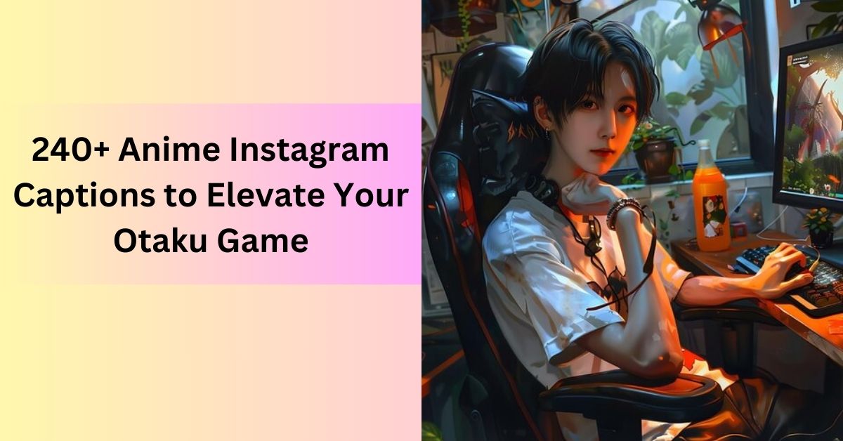 240-anime-instagram-captions-to-elevate-your-otaku-game